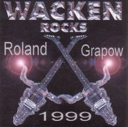 Roland Grapow : Wacken Rocks 1999